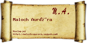 Maloch Auróra névjegykártya